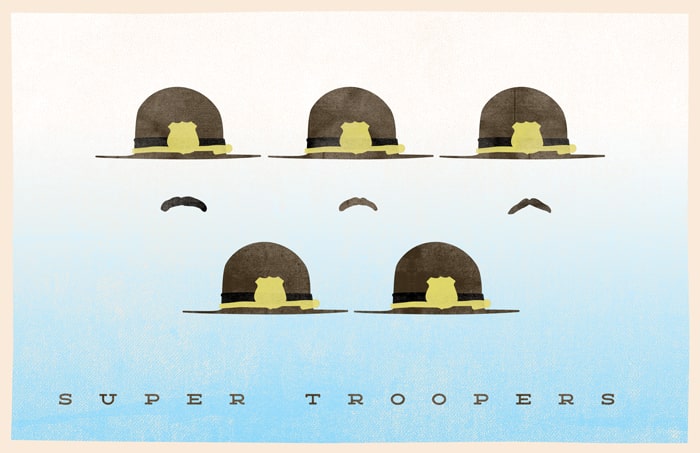 Super Troopers movie poster design